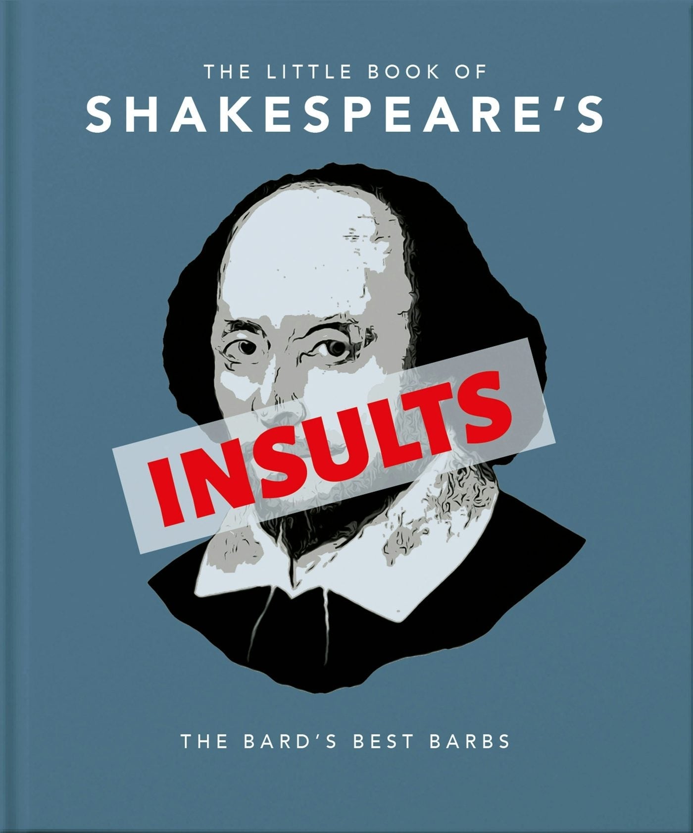 Book cover image for The Little Book of Shakespeare's Insults ISBN: 9781911610748